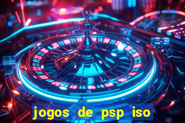 jogos de psp iso pt br